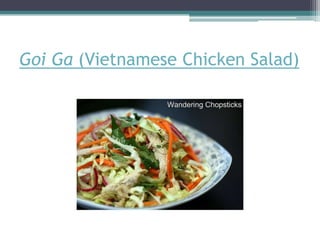 GoiGa (Vietnamese Chicken Salad) 