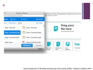 +
Annual Conference on Teaching and Learning in Accounting (CTLA) – Anaheim, California 2013
 
