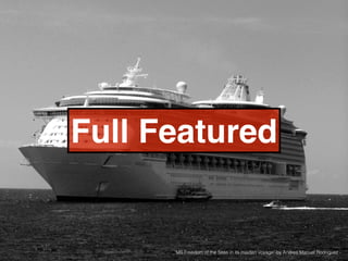 Not very agile 
"MS Freedom of the Seas in its maiden voyage" by Andres Manuel Rodriguez - 
 