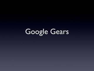 Google Gears 
