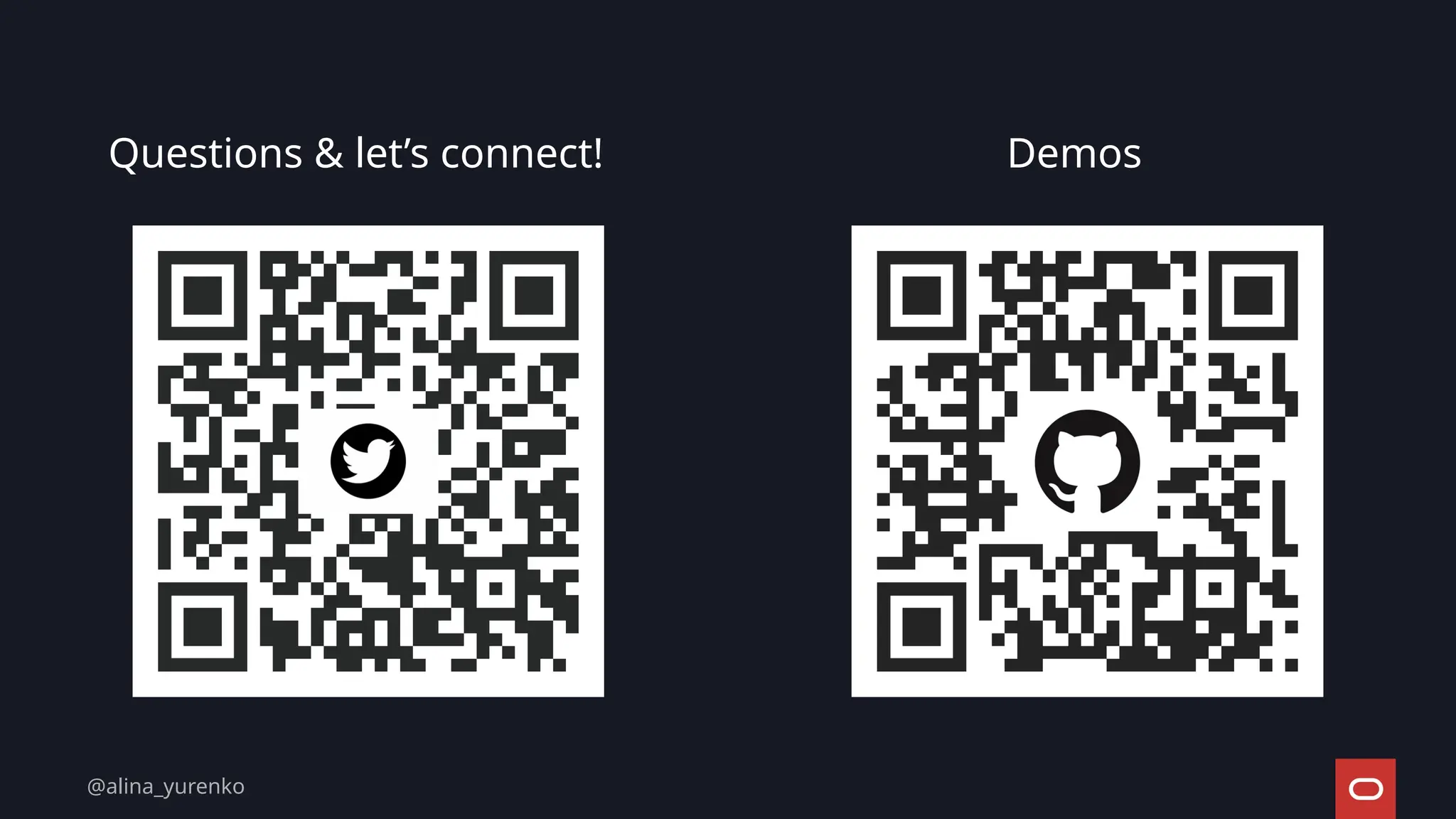 Questions & let’s connect! Demos ‍
@alina_yurenko
 