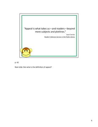 p.	
  42	
  

Next	
  slide:	
  But	
  what	
  is	
  the	
  deﬁniPon	
  of	
  appeal?	
  




                                                                              9	
  
 