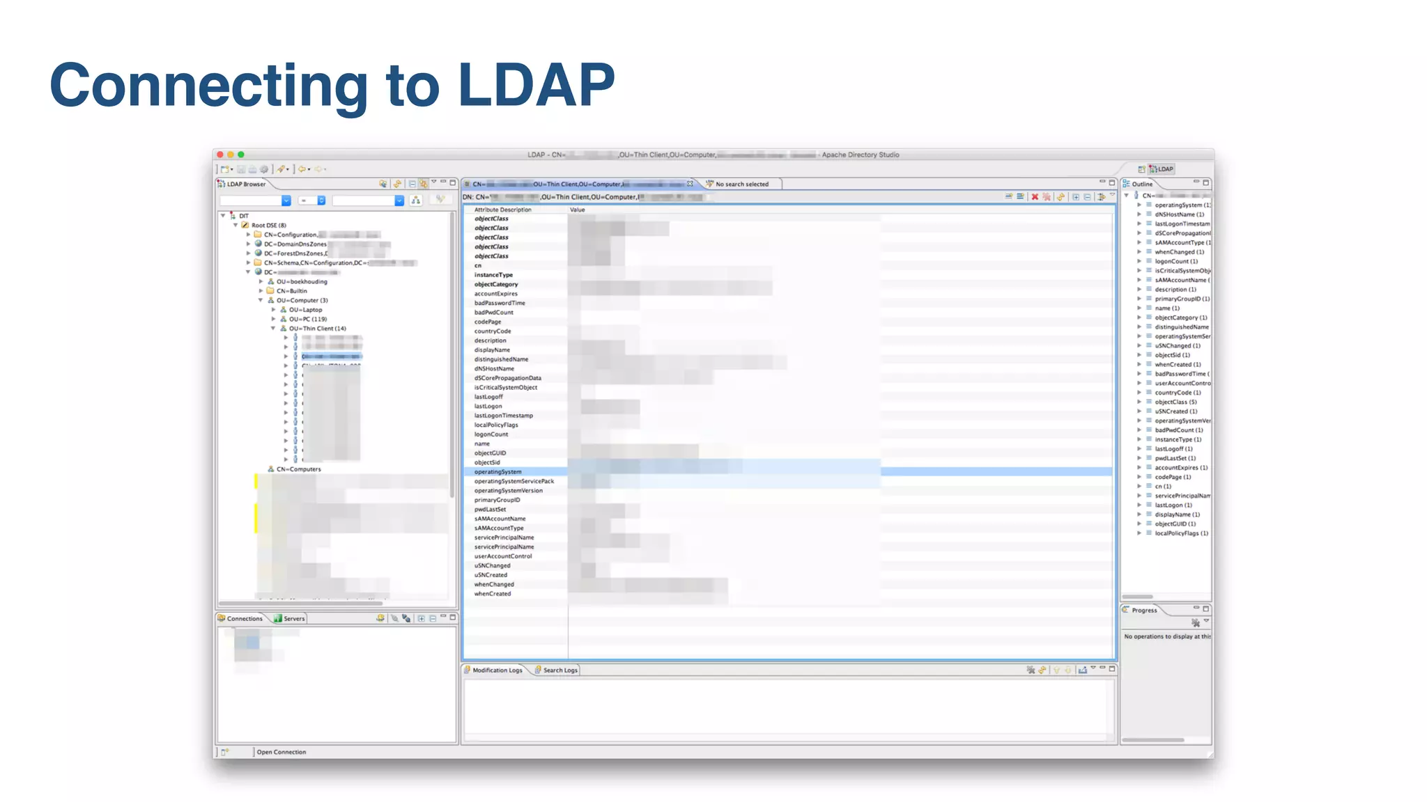 Connecting to LDAP
 