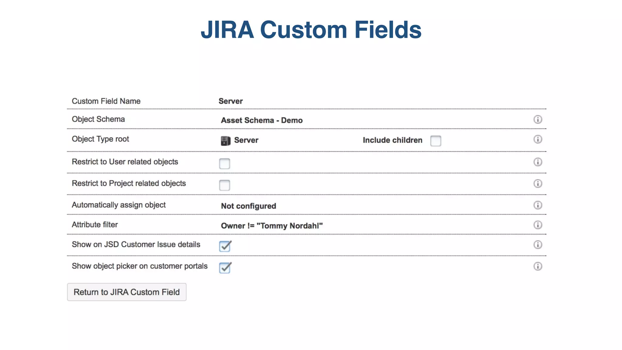 JIRA Custom Fields
 
