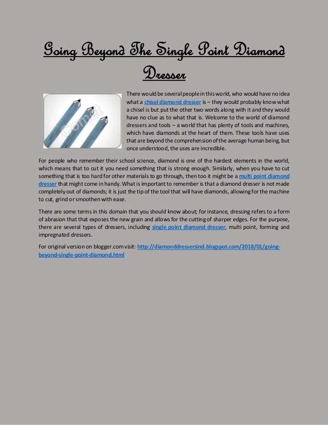 Going Beyond The Single Point Diamond Dresser