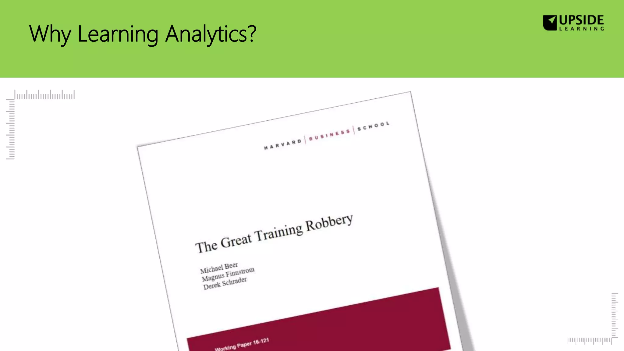 Why Learning Analytics?
 