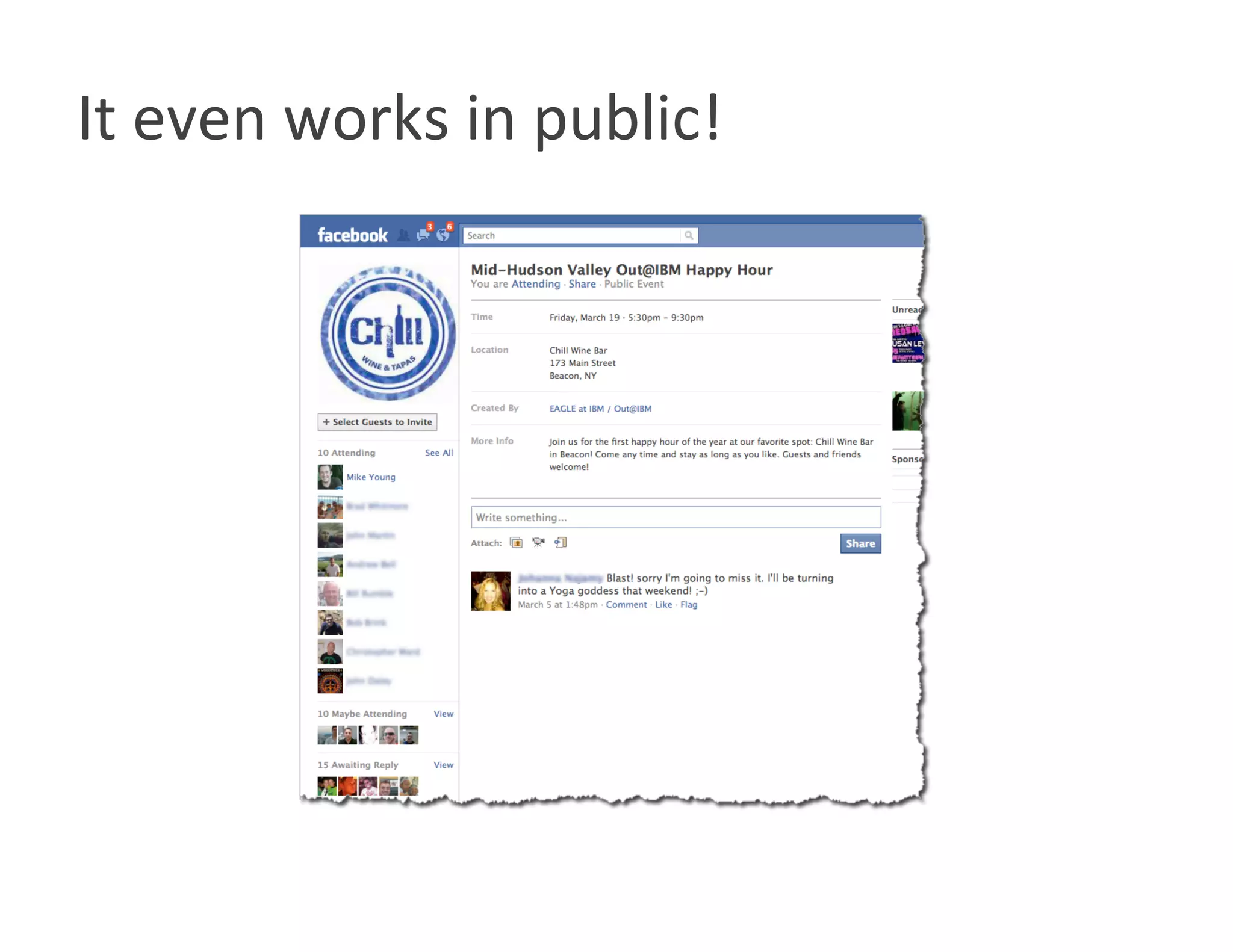 It even works in public! 
 