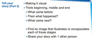 Going dragon hunting: using digital storytelling to enhance the student experience Slide 31