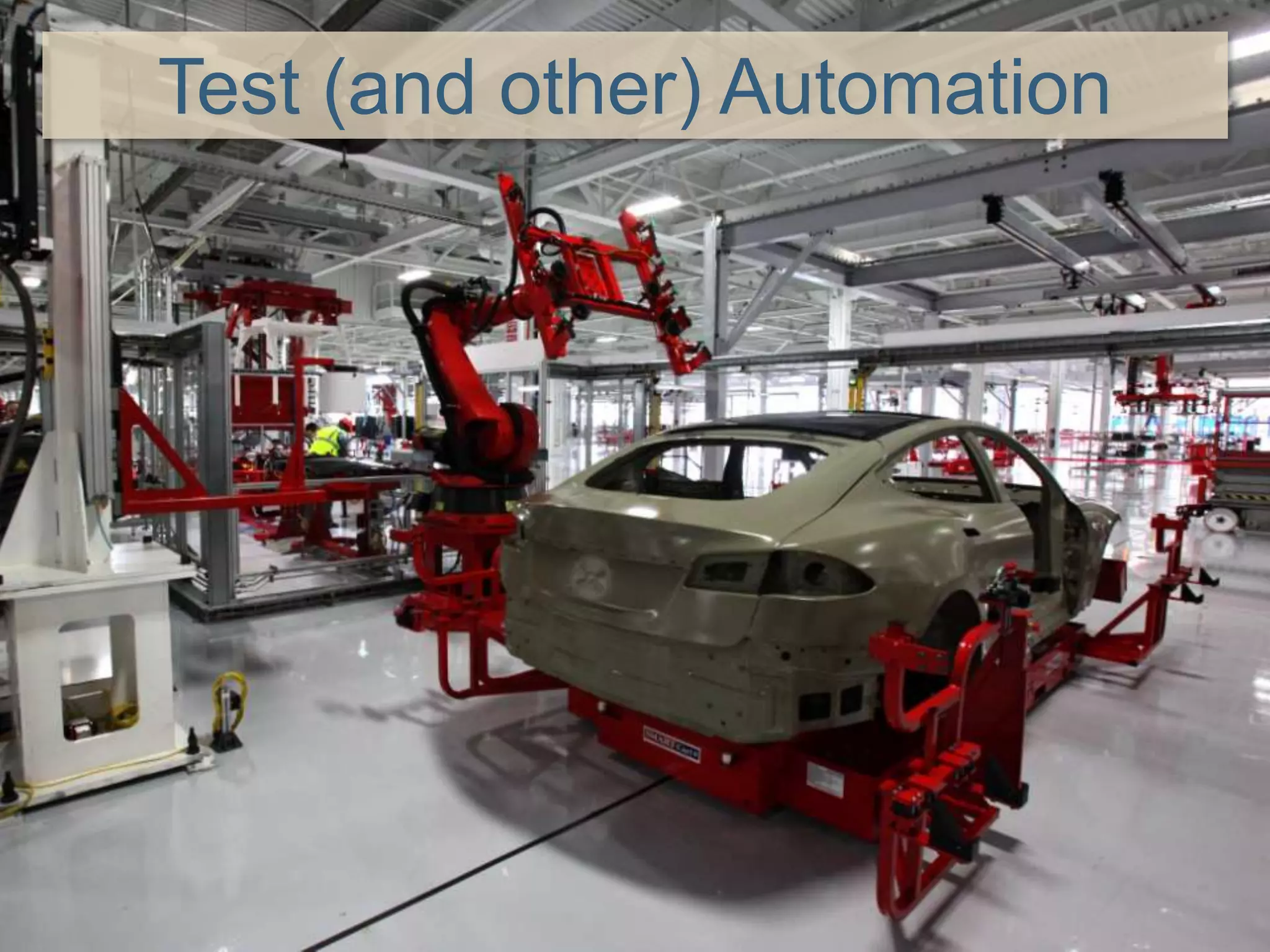 Test (and other) Automation
 