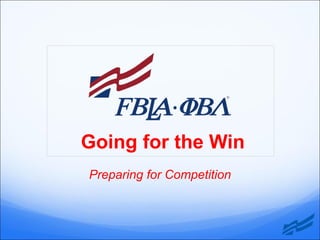 Going for the Win: Preparing for Competition in FBLA-PBL