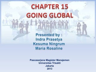 Pascasarjana Magister Manajemen
Universitas Trisakti
Jakarta
2013

 