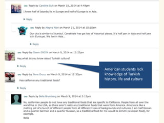 American students lack 
knowledge of Turkish 
history, life and culture 
 