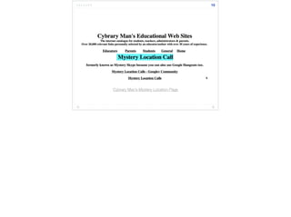 15 
Cybrary Man’s Mystery Location Page 
 