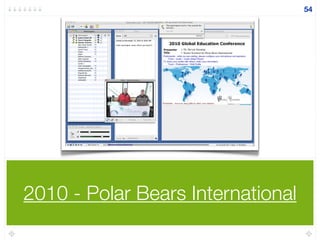 2010 - Polar Bears International
54
 