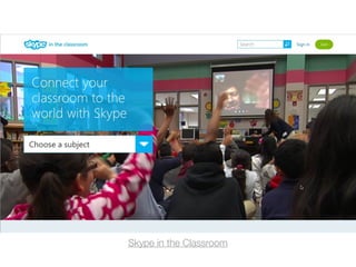 Skype in the Classroom
 