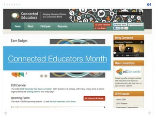 64
Connected Educators Month
 