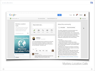 73
Mystery Location Calls
 