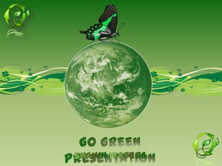 Go Green Presentation Shawn Waters 