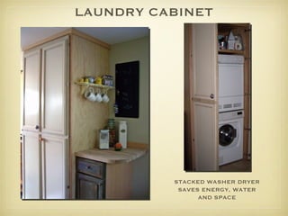 LAUNDRY CABINET STACKED WASHER DRYER SAVES ENERGY, WATER AND SPACE 