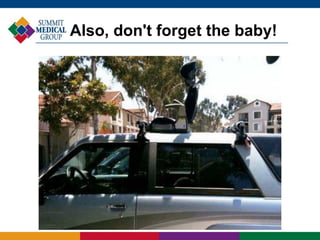 Also, don't forget the baby!
 
