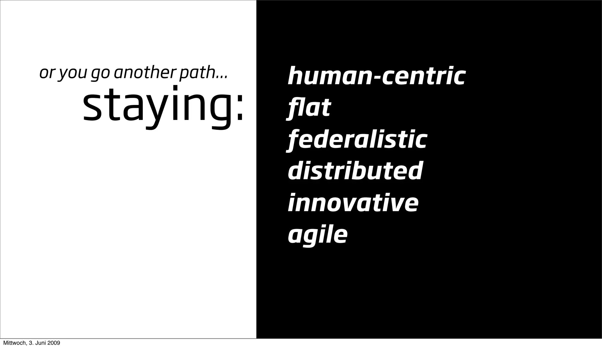 Going Large Staying Small