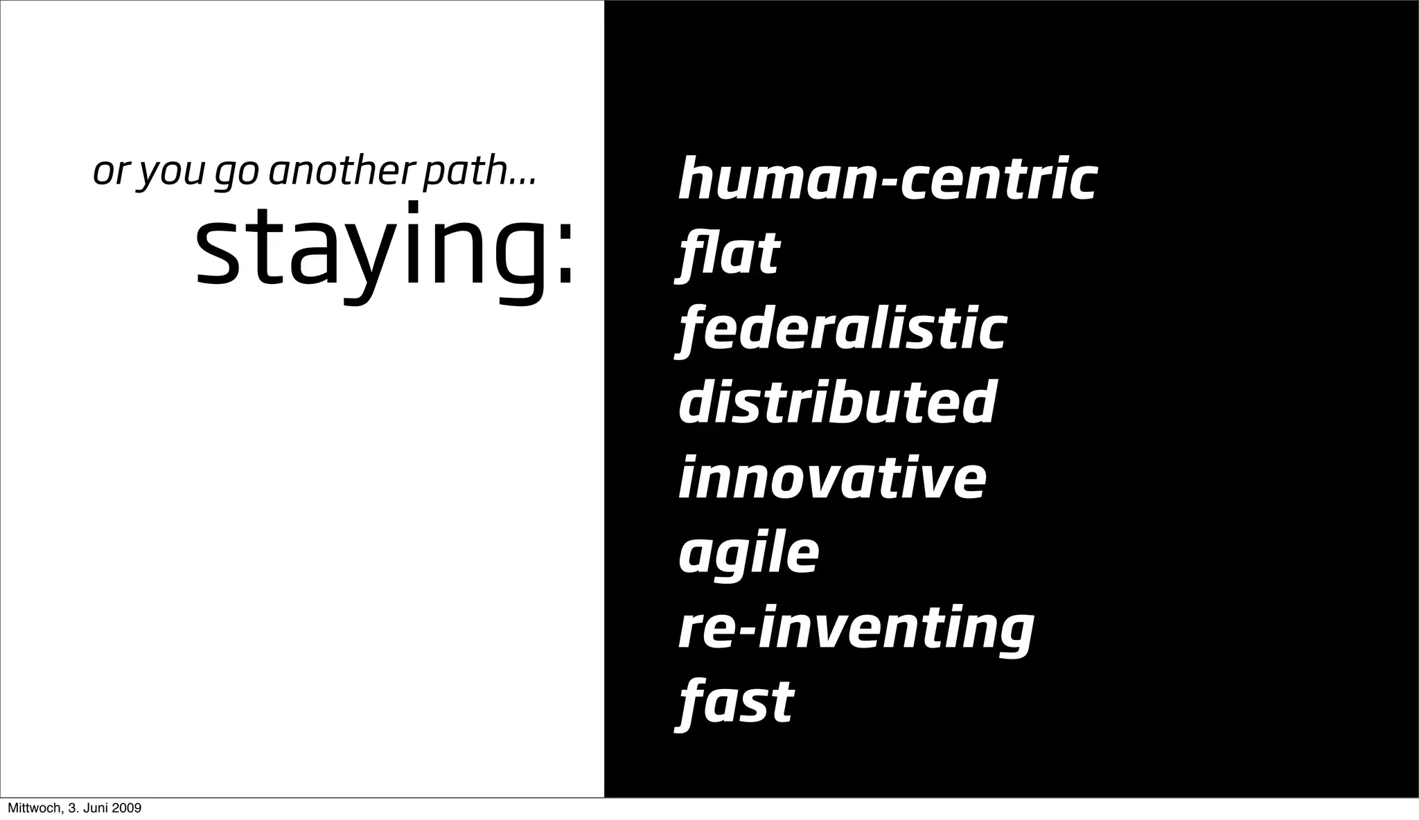 Going Large Staying Small