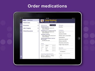 Order medications
 