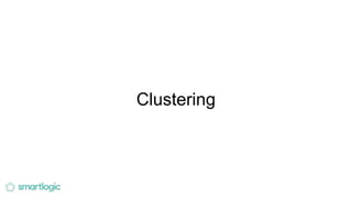Clustering
 
