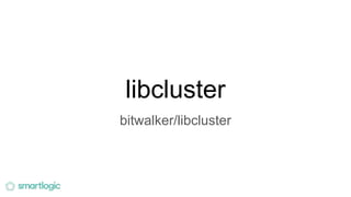 libcluster
bitwalker/libcluster
 