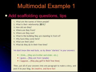 Multimodal Example 1   Add scaffolding questions, tips 