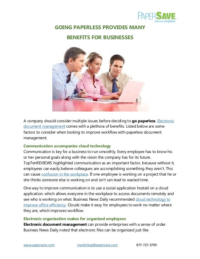 Going paperless provides many benefits for businesses