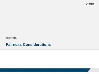 Fairness Considerations
SECTION 4
 