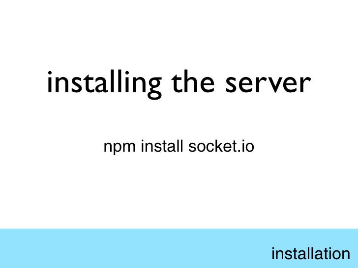 Going Real Time With Socket Io