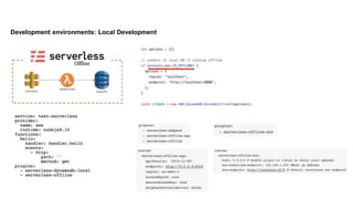 Development environments: Local Development
 