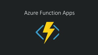 Azure Function Apps
 