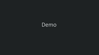 Demo
 