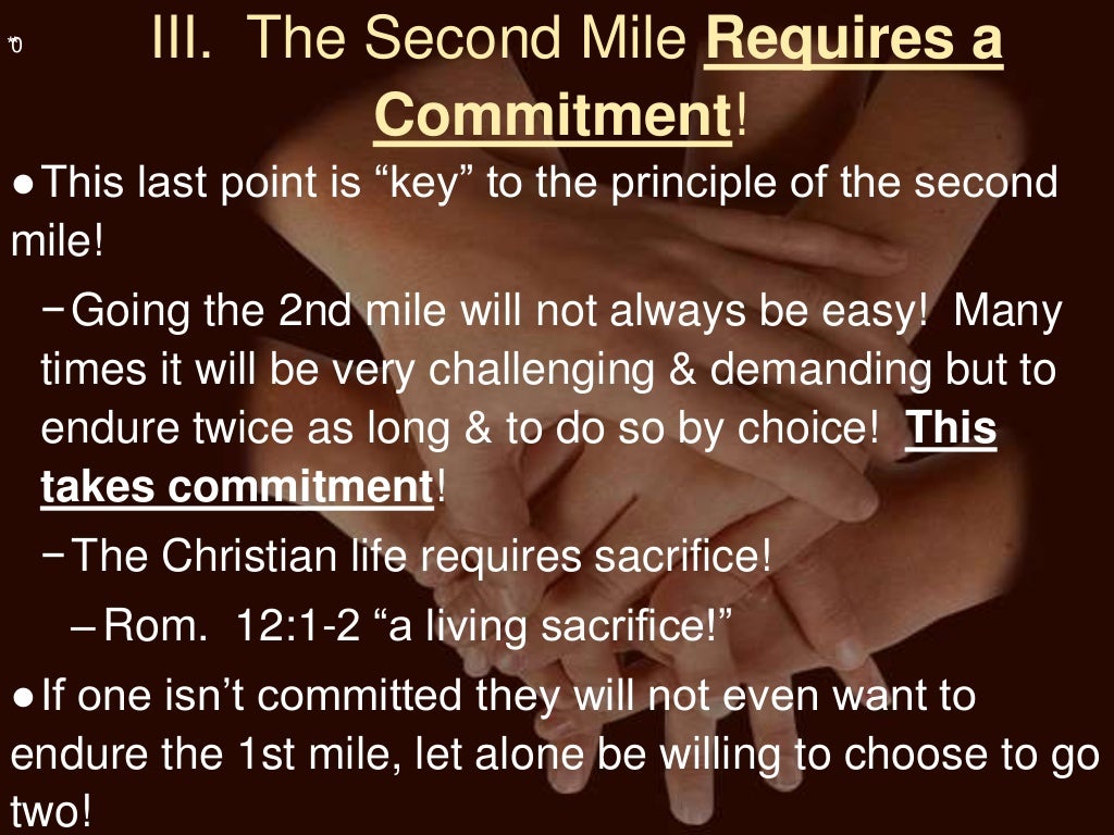 Going the second mile!