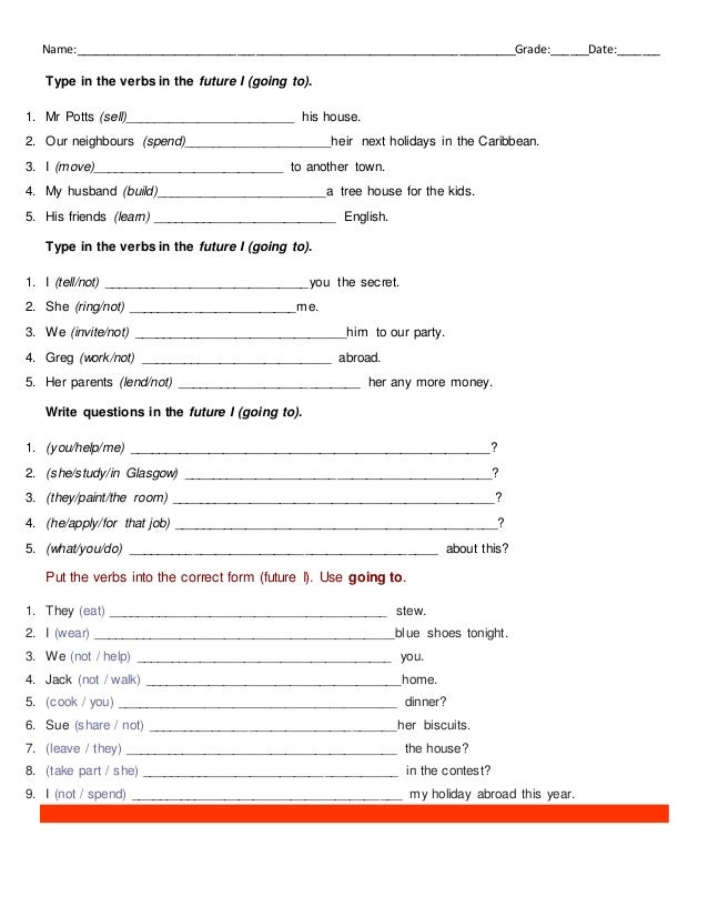 Will, Be going to, or The Present Continuous Tense: Exercise