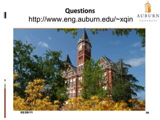 Questions   http://www. eng. auburn.edu/~xq in 02/28/11 