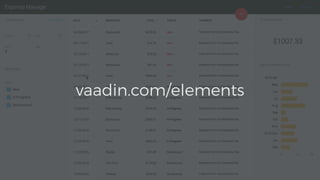 vaadin.com/elements
 