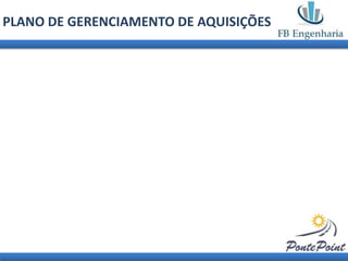 PLANO DE GERENCIAMENTO DE AQUISIÇÕES
 