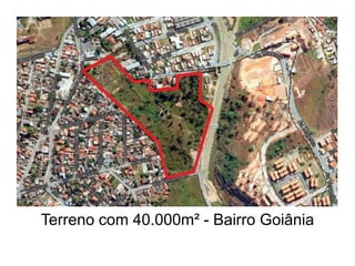 Terreno com 40.000m² - Bairro Goiânia

 