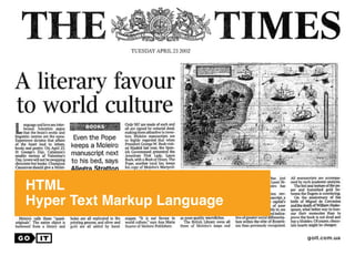 HTML
Hyper Text Markup Language