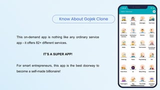 Gojek Clone - Launch The #1 Super App In The On-Demand Industry | PPTX