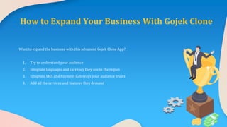 Gojek Clone App: Grow Your Business With Super App | PPTX