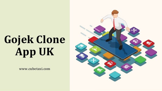 Gojek Clone
App UK
www.cubetaxi.com
 