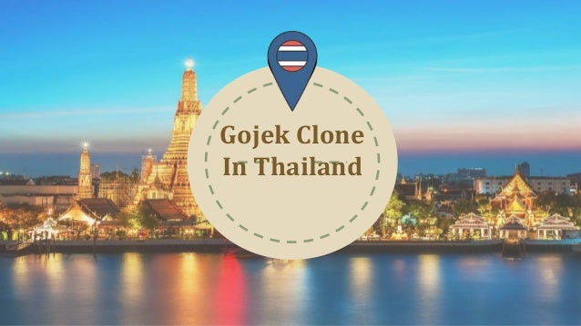 Gojek Clone
In Thailand