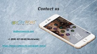 Contact us
https://www.esiteworld.com/gojek-clone/
biz@esiteworld.com
+1 (858) 427-0668 (Worldwide)
 