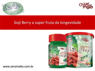 Goji Berry a super fruta da longevidade




www.zeromalto.com.br
 