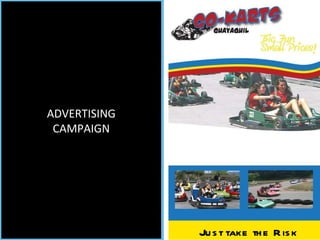 Just take the Risk ADVERTISING CAMPAIGN 